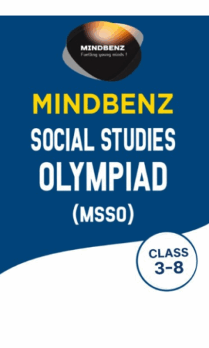 Mindbenz Social Studies Olympiad (MSSO) Class: 3 to 8